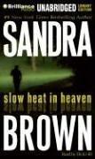 Front cover of Slow Heat in Heaven