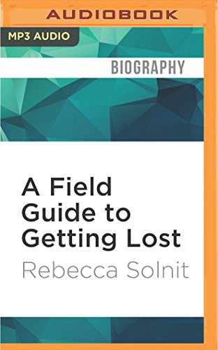 Front cover of A Field Guide to Getting Lost