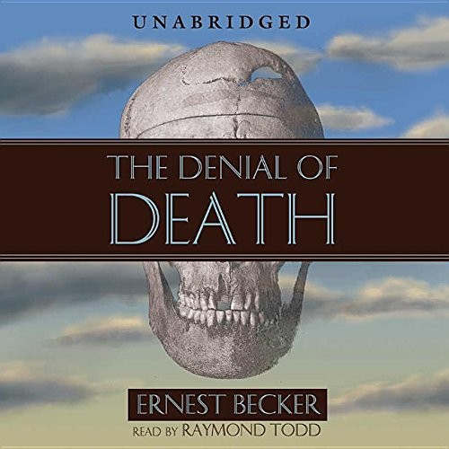 Front cover of The Denial of Death