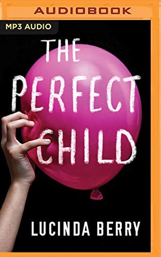 Front cover of The Perfect Child
