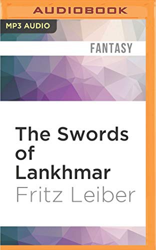 Front cover of The Swords of Lankhmar