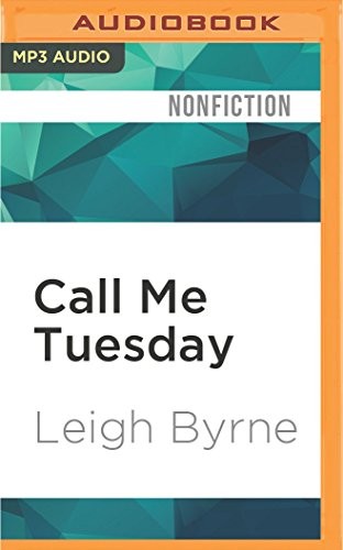 Front cover of Call Me Tuesday