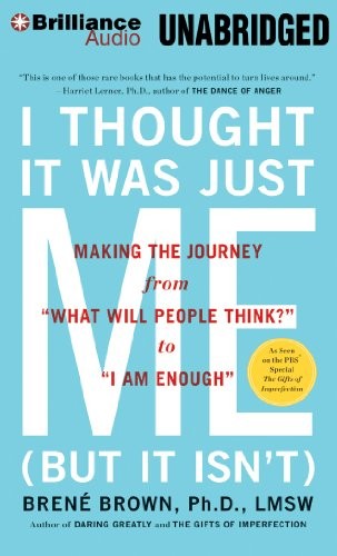 Front cover of I Thought It Was Just Me